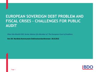 European sovereign debt problem and fiscal crises – Challenges for Public Audit