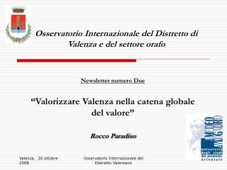 Osservatorio Internazionale del Distretto di Valenza e del settore orafo