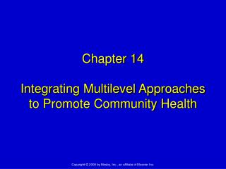 Chapter 14 Integrating Multilevel Approaches to Promote Community Health