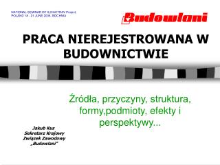 PRACA NIEREJESTROWANA W BUDOWNICTWIE