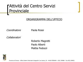 Attività del Centro Servizi Provinciale