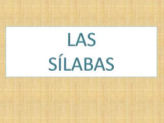 LAS SÍLABAS