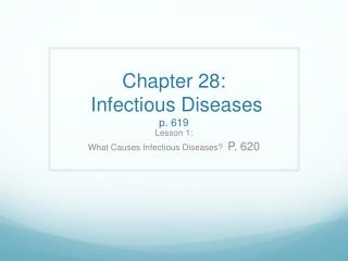 Chapter 28: Infectious Diseases p. 619