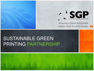 SUSTAINABLE GREEN PRINTING PARTNERSHIP