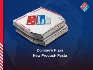 Domino’s Pizza New Product- Pasta