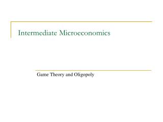 Intermediate Microeconomics