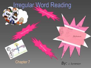 Irregular Word Reading