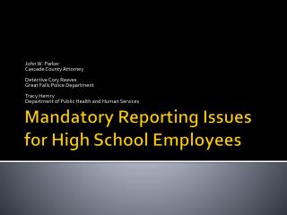 Mandatory Reporting Issues for High School Employees