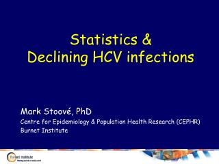 Statistics &amp; Declining HCV infections