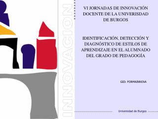 VI JORNADAS DE INNOVACIÓN DOCENTE DE LA UNIVERISDAD DE BURGOS