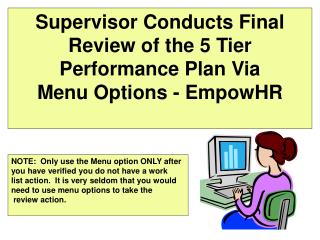 Supervisor Conducts Final Review of the 5 Tier Performance Plan Via Menu Options - EmpowHR