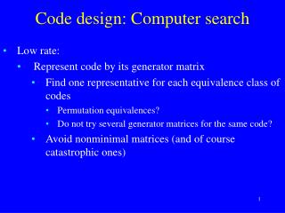 Code design: Computer search