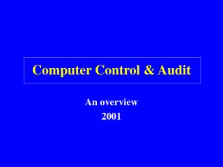 Computer Control &amp; Audit