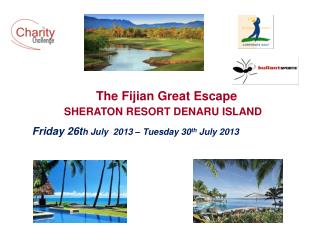 The Fijian Great Escape SHERATON RESORT DENARU ISLAND