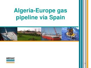 Algeria-Europe gas pipeline via Spain