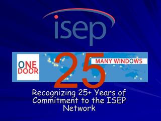 Recognizing 25+ Years of Commitment to the ISEP Network