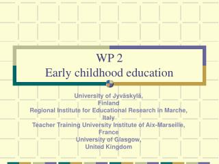 WP 2 Early childhood education