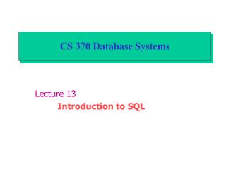 CS 370 Database Systems