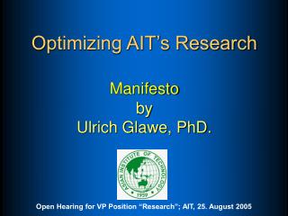 Optimizing AIT’s Research Manifesto by Ulrich Glawe, PhD.