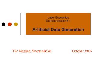 Labor Economics Exercise session # 1 Artificial D ata G eneration