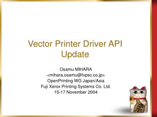 Vector Printer Driver API Update