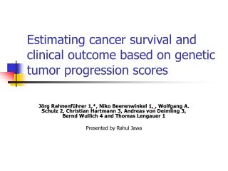 Estimating cancer survival and clinical outcome based on genetic tumor progression scores