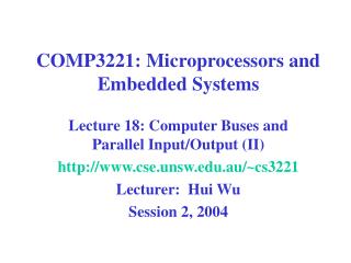 COMP3221: Microprocessors and Embedded Systems