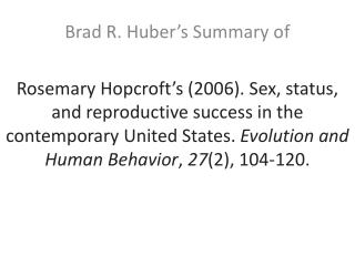 Brad R. Huber’s Summary of