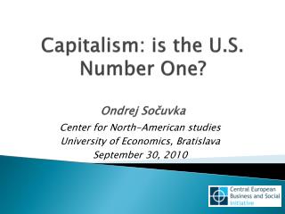 Capitalism: is the U.S. Number One? Ondrej Sočuvka