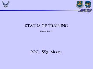 STATUS OF TRAINING