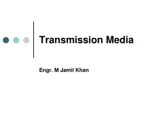 Transmission Media