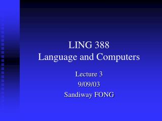 LING 388 Language and Computers