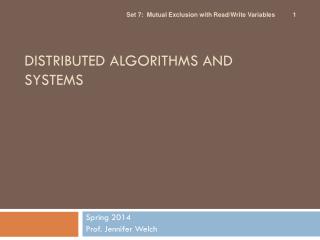 DISTRIBUTED ALGORITHMS AND SYSTEMS