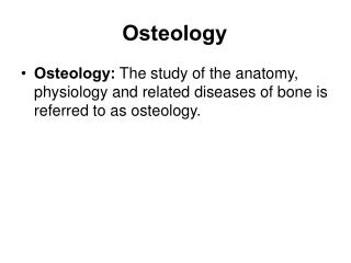 Osteology