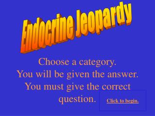 Endocrine Jeopardy