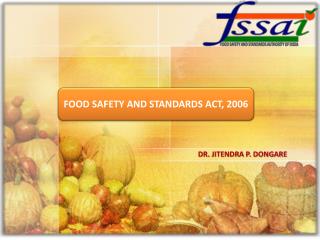 FOOD SAFETY AND STANDARDS ACT, 2006