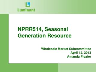 NPRR514, Seasonal Generation Resource