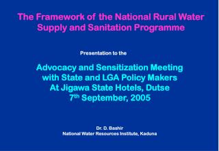 The Framework of the National Rural Water Supply and Sanitation Programme