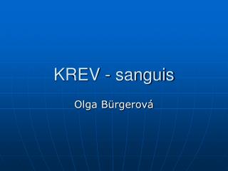 KREV - sanguis