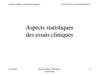 Aspects statistiques des essais cliniques