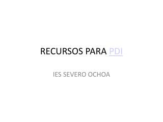 RECURSOS PARA PDI