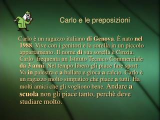 Carlo e le preposizioni