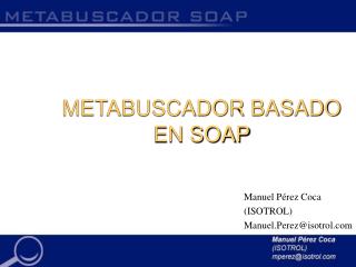 METABUSCADOR BASADO EN SOAP