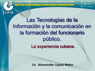 Las Tecnologías de la Información y la comunicación en la formación del funcionario público.