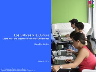 Los Valores y la Cultura Como crear una Experiencia de Cliente Diferenciada Caso Rtiz-Carlton