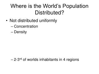 Where is the World’s Population Distributed?