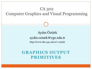 CA 302 Computer Graphics and Visual Programming