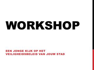 Workshop