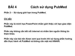 B ÀI 4 		C ách sử dụng PubMed