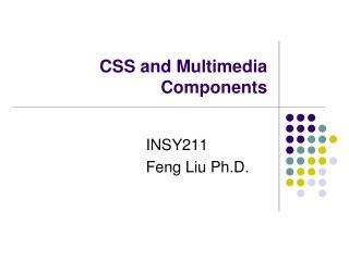 CSS and Multimedia Components